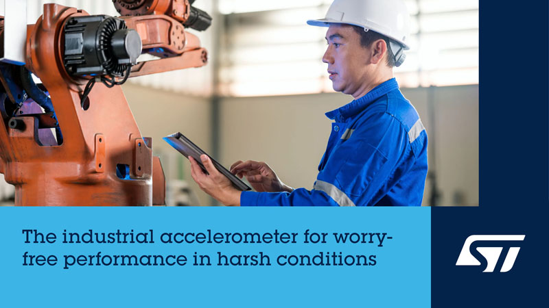 邊緣AI+超低功耗!意法半導(dǎo)體新推工業(yè)級‘全能感知’加速度計重塑智能傳感未來 邊緣AI+超低功耗!意法半導(dǎo)體新推工業(yè)級‘全能感知’加速度計重塑智能傳感未來